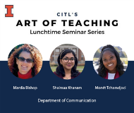 Lunchtime seminar series -- CITL's Art of Teaching