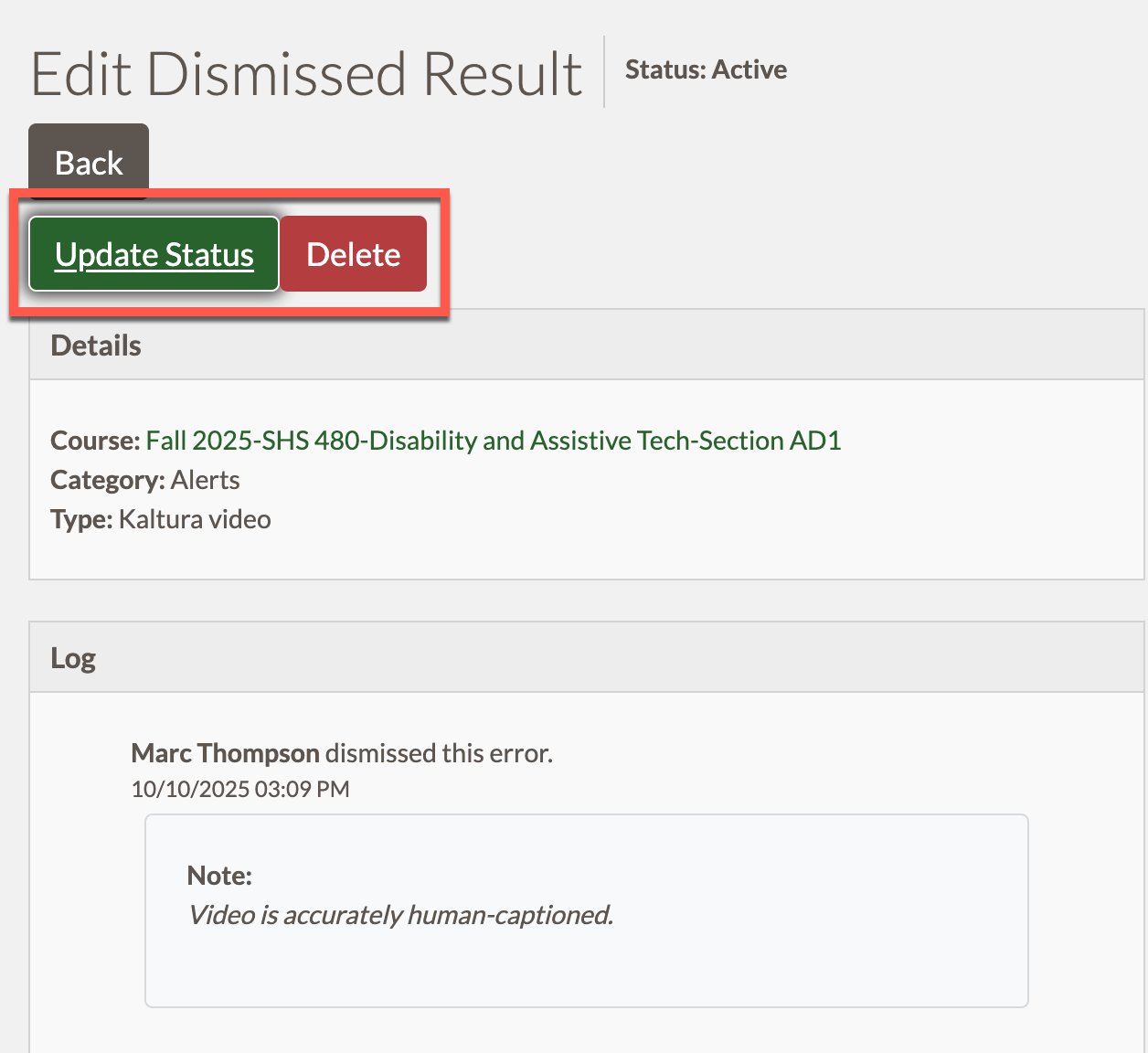 Edit Dismissed Results Dialog showing Update Status and Delete buttons highlighted